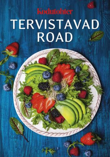 Tervistavad road - Kodutohter