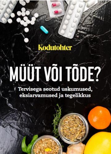 Müüt või tõde? - Tervisega seotud uskumused, eksiarvamused ja tegelikkus