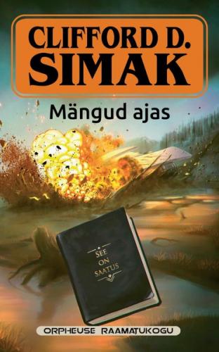 Mängud ajas. Sari "Orpheuse Raamatukogu"