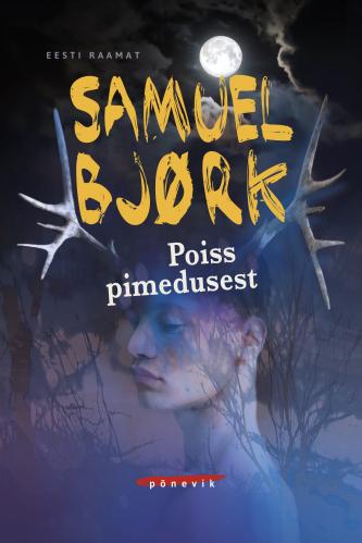 Poiss pimedusest: põnevik