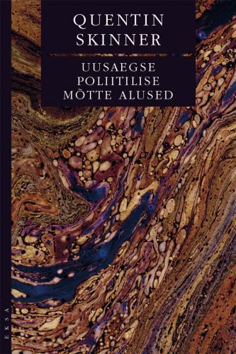 UUSAEGSE POLIITILISE MÕTTE ALUSED