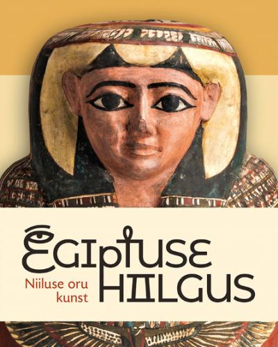Egiptuse hiilgus: Niiluse oru kunst