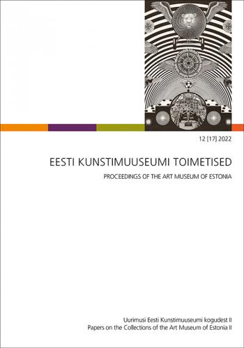 Uurimusi Eesti Kunstimuuseumi kogudest.Papers on the collections of the Art Museum of Estonia.