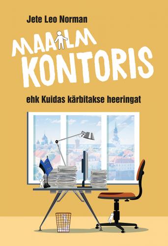 Maailm kontoris, ehk, Kuidas kärbitakse heeringat