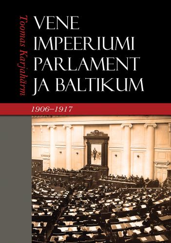 Vene impeeriumi parlament ja Baltikum 1906-1917