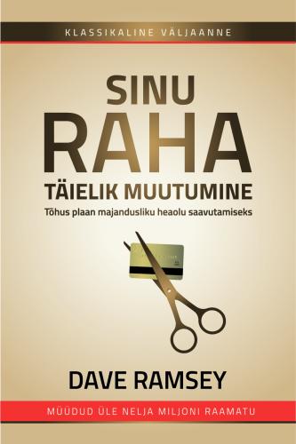 Sinu raha täielik muutumine: Tõhus plaan majandusliku heaolu saavutamiseks