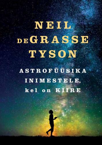 Astrofüüsika inimestele, kellel on kiire