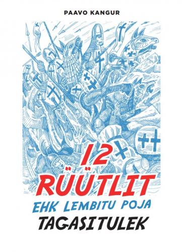 12 Rüütlit ehk Lembitu poja tagasitulek