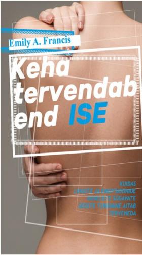 Keha tervendab end ise
