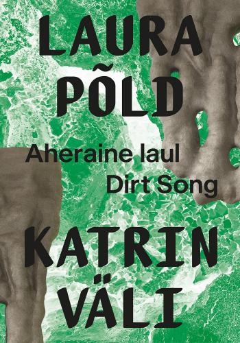 Aheraine laul - Dirt Song