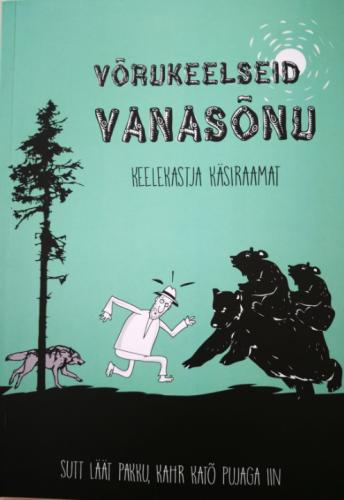 Võrukeelseid vanasõnu: Keelekastja käsiraamat