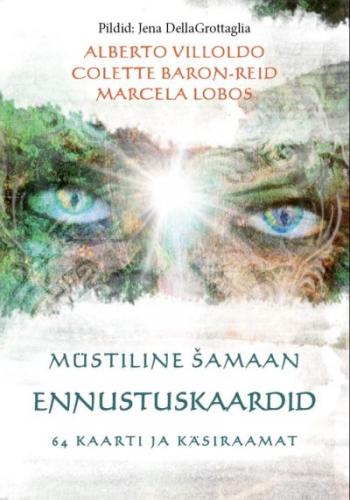 Müstiline šamaan: ennustuskaardid : 64 kaarti ja käsiraamat