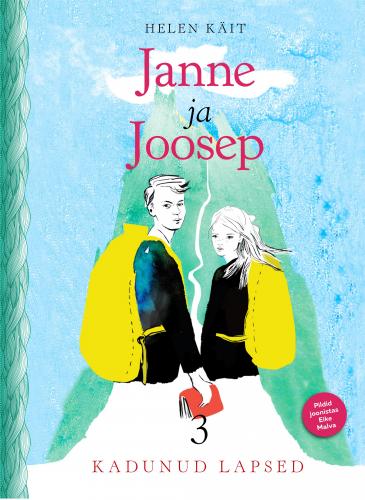 Janne ja Joosep. Kadunud lapsed