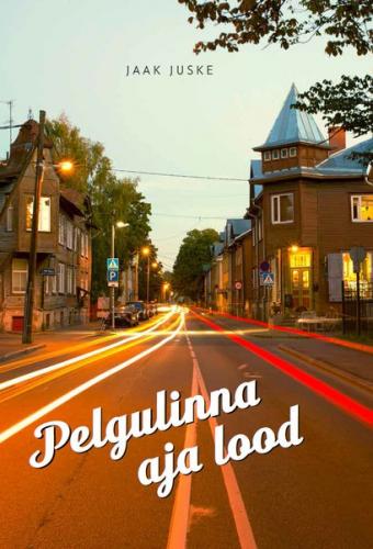 Pelgulinna aja lood