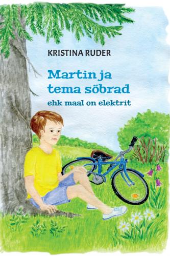 Martin ja tema sõbrad ehk maal on elektrit