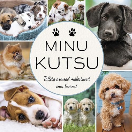 Minu kutsu: [ talleta armsad mälestused oma koerast]
