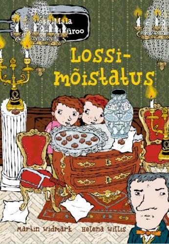 LASSEMAIA DETEKTIIVIBÜROO. LOSSIMÕISTATUS