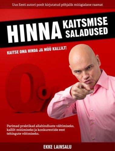 Hinna kaitsmise saladused: täiuslik abivahend, mille abil müüa kallimalt kui seni
