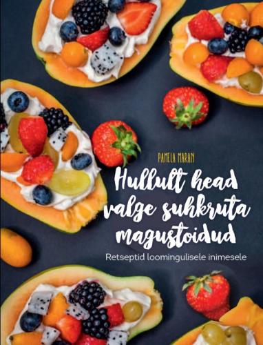 Hullult head valge suhkruta magustoidud: retseptid loomingulisele inimesele