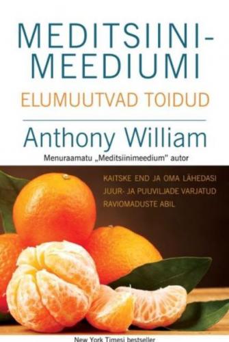 MEDITSIINIMEEDIUMI ELUMUUTVAD TOIDUD