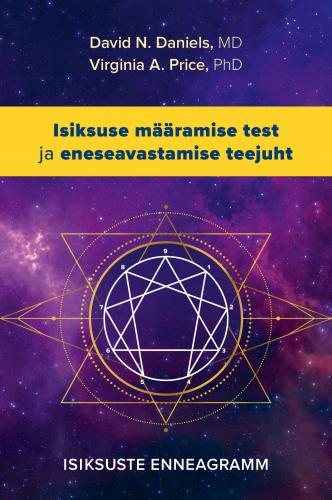 Isiksuste enneagramm: Isiksuse määramise test ja eneseavastamise teejuht