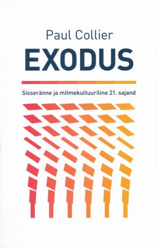 Exodus: sisseränne ja mitmekultuurilisus 21. sajandil