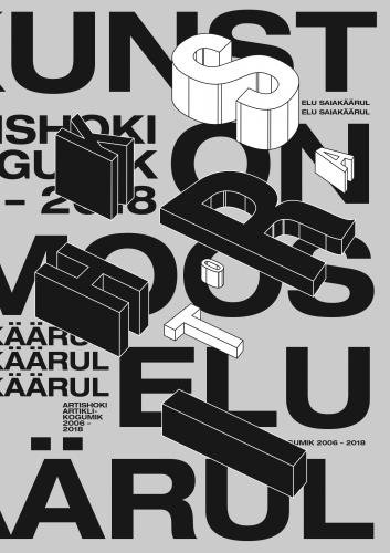 Kunst on moos elu saiakäärul: Artishoki artiklikogumik 2006 – 2018