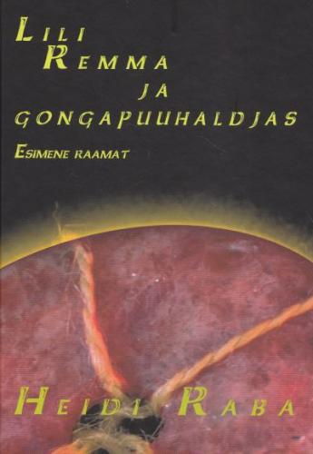 Lili Remma ja gongapuuhaldjas.