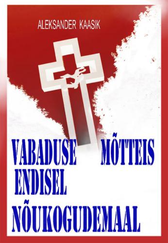 Vabaduse mõtteis endisel Nõukogudemaal