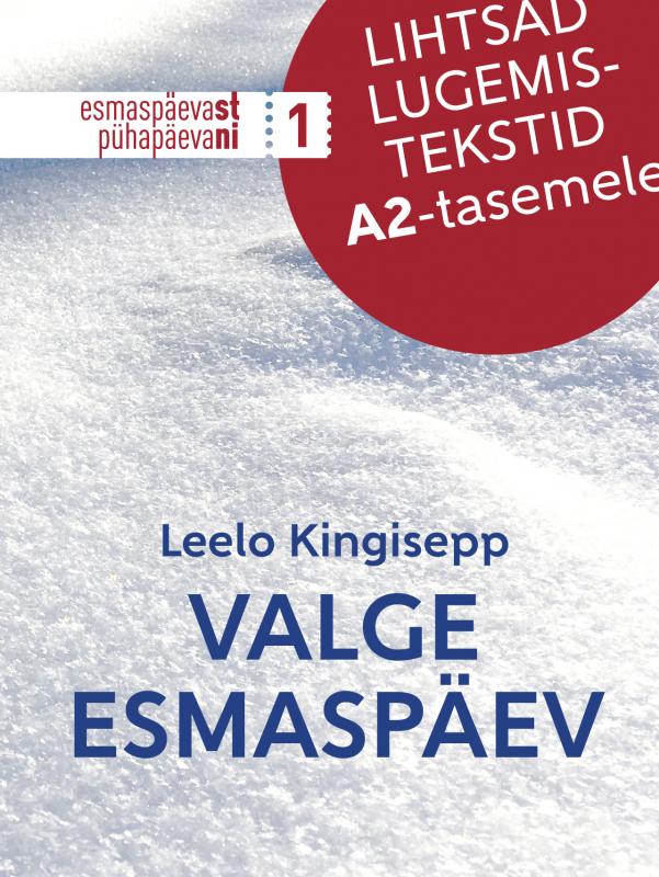 Valge esmaspäev.Lihtsad lugemistekstid A2-tasemele
