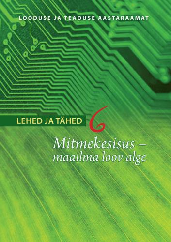 Lehed ja tähed 6: Mitmekesisus – maailma loov alge