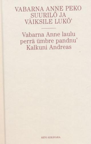 VABARNA ANNE PEKO SUURILÕ JA VÄIKSILE LUKÕ?