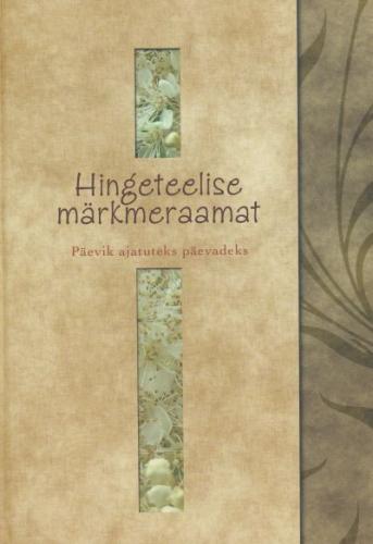 Hingeteelise märkmeraamat: [ päevik ajatuteks päevadeks