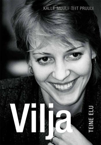 Vilja teine elu