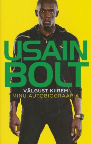 VÄLGUST KIIREM. MINU AUTOBIOGRAAFIA