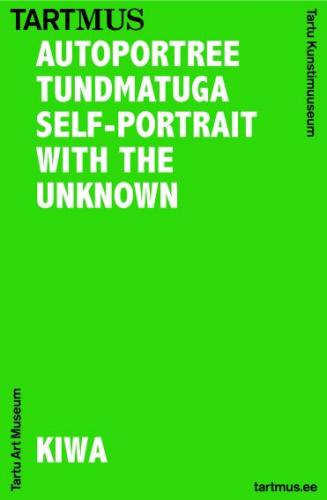 Autoportree tundmatuga - Self-portrait with the unknown