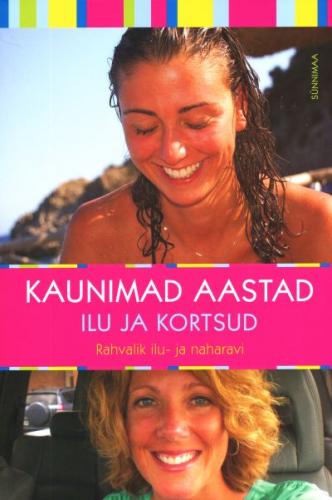 Kaunimad aastad, ilu ja kortsud: rahvalik ilu- ja naharavi