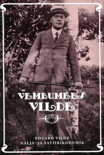 Vembumees Vilde: Eduard Vilde nalja- ja satiirikogumik