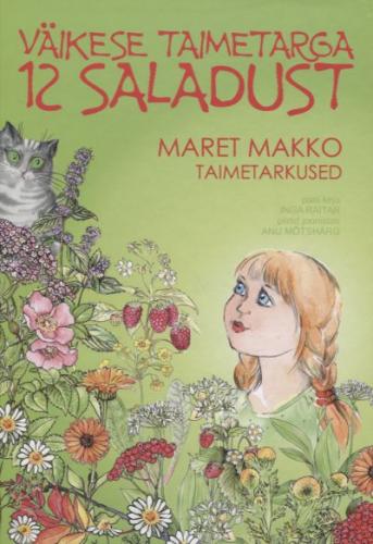 Väikese Taimetarga 12 saladust