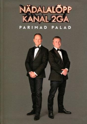 Nädalalõpp Kanal 2-ga: parimad palad