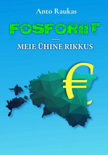 Fosforiit - meie ühine rikkus