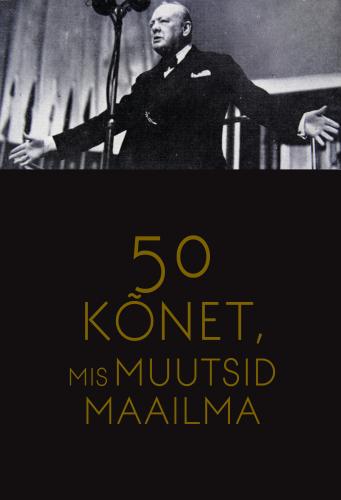 50 kõnet, mis muutsid maailma