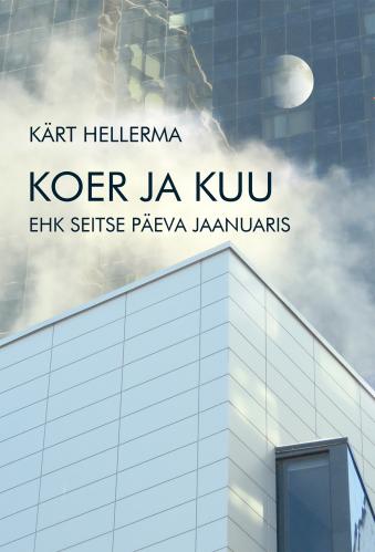 Koer ja kuu ehk seitse päeva jaanuaris