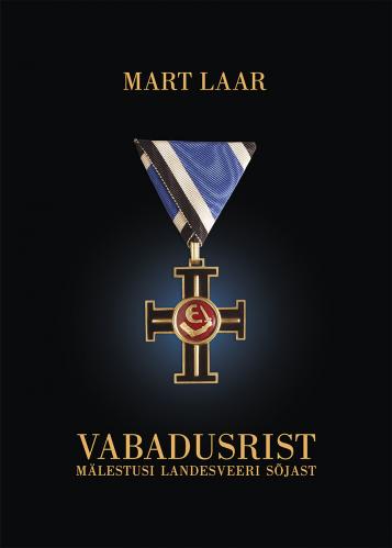 Vabaduserist. Mälestusi Landesveeri sõjast