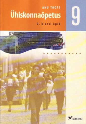 Ühiskonnaõpetus: 9. klassi õpik