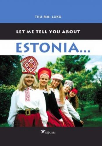 Let me tell you about Estonia...