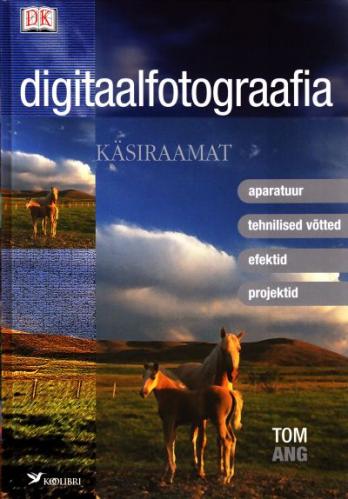 Digitaalfotograafia käsiraamat