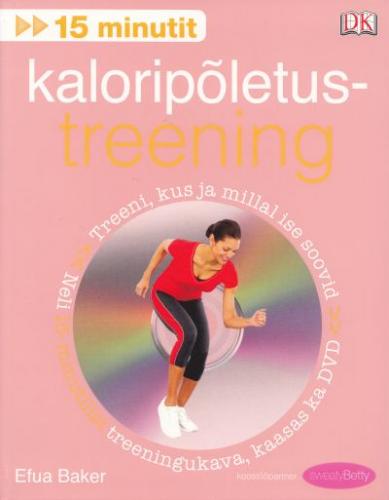 15 MINUTIT: KALORIPÕLETUSTREENING + DVD