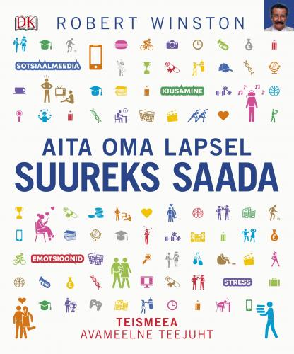 AITA OMA LAPSEL SUUREKS SAADA. TEISMEEA AVAMEELNE TEEJUHT