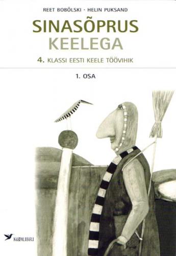Sinasõprus keelega: 4. klassi eesti keele töövihik.